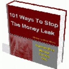 101 Ways To Stop The Money Leak 101 Ways To Stop The Money Leak