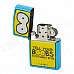 Cute Cartoon Pattern Zinc Alloy Kerosene Oil Lighter - Yellow + Blue + Black + White